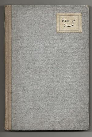 Bild des Verkufers fr Eyes of Youth: A Book of Verse zum Verkauf von Frances Wetherell