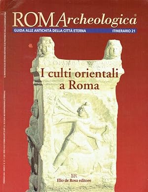 Seller image for ROMARCHEOLOGICA: ITINERARIO 21: I CULTI ORIENTALE A ROMA for sale by Paul Meekins Military & History Books