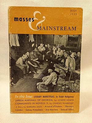 Image du vendeur pour Masses & Mainstream; Vol. 2, No. 7 (July 1949) mis en vente par Book House in Dinkytown, IOBA