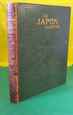 Seller image for LE JAPON ILLUSTRÉ for sale by By The Way Books