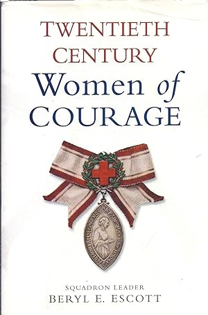 Imagen del vendedor de Twentieth Century Women of Courage a la venta por Charles Lewis Best Booksellers