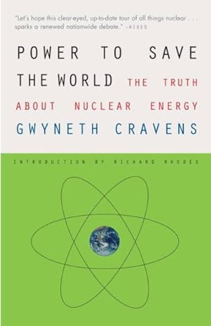 Bild des Verkufers fr Power to Save the World : The Truth About Nuclear Energy zum Verkauf von GreatBookPrices