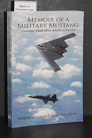 Memoir of a Military Mustang; Character Traits of an American Patriot