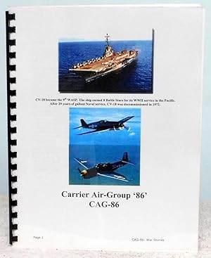 Imagen del vendedor de Carrier Air-Group '86' CAG-86 War Stories a la venta por Argyl Houser, Bookseller