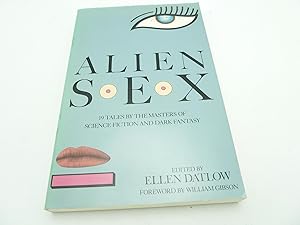 Image du vendeur pour Alien Sex: 19 Tales by the Masters of Science Fiction & Dark Fantasy mis en vente par 11th Street Collectibles