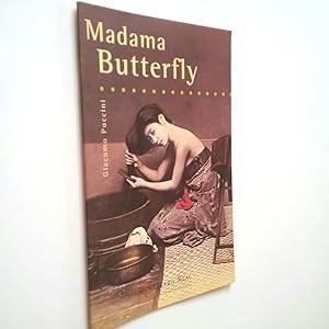 Image du vendeur pour Madama Butterfly. Tragedia giapponese en tres actos (Resumen y crditos) mis en vente par MAUTALOS LIBRERA