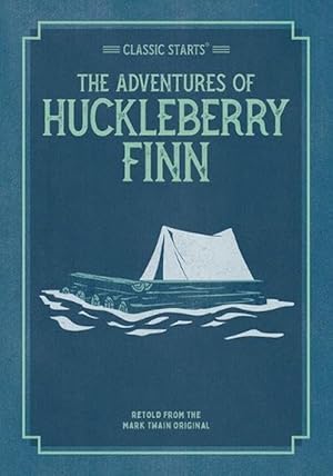 Seller image for Classic Starts: The Adventures of Huckleberry Finn (Paperback) for sale by Grand Eagle Retail