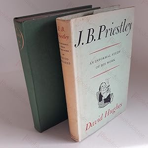 Seller image for J B Priestley : An Informal Study of His Work for sale by BookAddiction (ibooknet member)