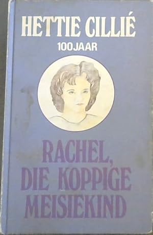Seller image for Rachel, die koppige meisiekind for sale by Chapter 1