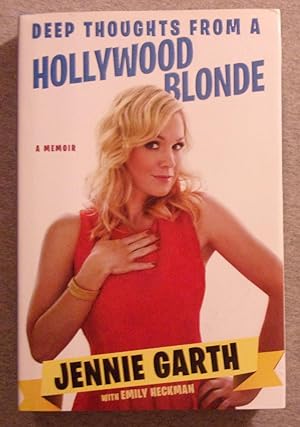 Image du vendeur pour Deep Thoughts from a Hollywood Blonde mis en vente par Book Nook