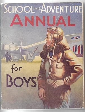 SCHOOL AND ADVENTURE ANNUAL FOR BOYS