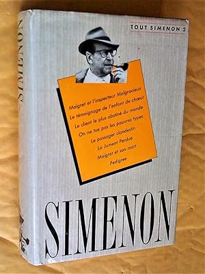 Image du vendeur pour Tout Simenon 2: Maigret et l'inspecteur Malgracieux; Le tmoignage de l'enfant de coeur; Le client le plus obstin du monde; On ne tue pas les pauvres types; Le passager clandestin; La jument perdue; Maigret et son mort; mis en vente par Claudine Bouvier