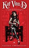 Seller image for The Tattoo Chronicles (Kat Von D) for sale by Alpha 2 Omega Books BA