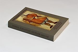 Seller image for Three Icelandic Outlaw Sagas: The Saga of Gisli, The Saga of Grettir, The Saga of Hord for sale by George Longden
