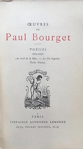 Oeuvres de Paul Bourget. Poésies, 1872-1876; 1876-1882.