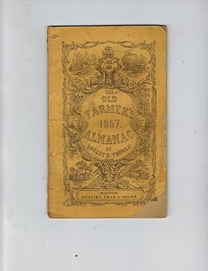 Seller image for THE OLD FARMER'S ALMANACK, FOR 1857 for sale by Jim Hodgson Books