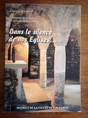 Dans le silence de nos églises 1999 - DI CARLO Jacqueline - Art chrétien Histoire Illustré Saint ...
