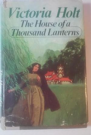 Seller image for THE HOUSE OF A THOUSAND LANTERNS for sale by nbmbks