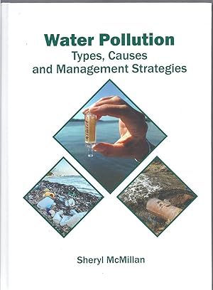 Imagen del vendedor de Water Pollution: Types, Causes and Management Strategies a la venta por Allen Williams Books