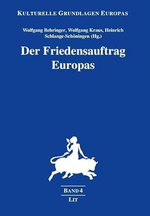 Imagen del vendedor de Der Friedensauftrag Europas : Impulse aus dem Zentrum fr Historische Europastudien (Universitt des Saarlandes) a la venta por AHA-BUCH