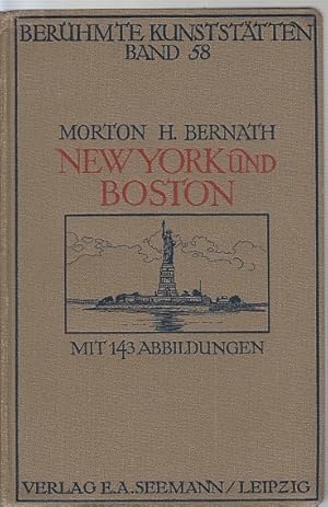 New York und Boston / Morton H. Bernath, Berühmte Kunsttätten, Bd. 58