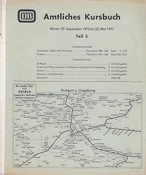 Amtliches Kursbuch Winter 27.09.1970 -22.05.1971, Teile 5/6 / Hrsg. v. d. Kursbuchstelle der Deut...