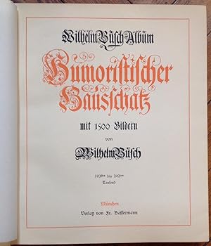Wilhelm Busch - Album - Humoristischer Hausschatz. Mit 1500 Bildern.