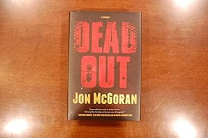 Seller image for Deadout: A Thriller (signed) for sale by Tombstone Books