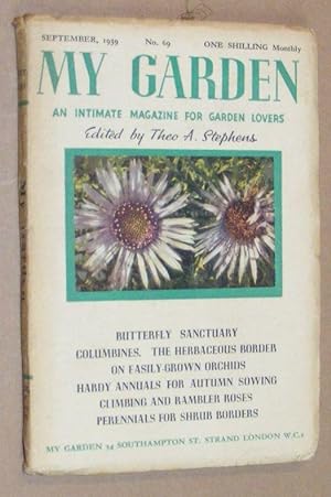 Immagine del venditore per My Garden: an Intimate Magazine for Garden Lovers. No.69 September 1939 venduto da Nigel Smith Books