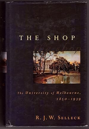 The Shop The University of Melbourne, 1850-1959