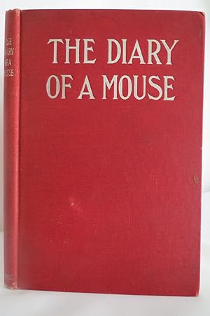 Seller image for THE DIARY OF A MOUSE for sale by Sage Rare & Collectible Books, IOBA