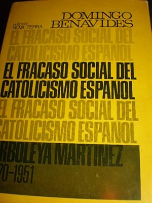 El fracaso social del catolicismo español. Arboleya - Martínez (1870-1951)