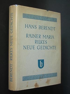 Bild des Verkufers fr Rainer Maria Rilkes Neue Gedichte Versuch Einer Deutung zum Verkauf von Bookworks [MWABA, IOBA]
