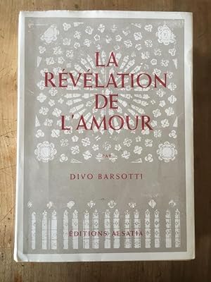 Immagine del venditore per La rvlation de l'Amour venduto da Librairie des Possibles