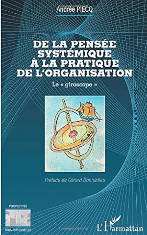 De la pensée systémique à la pratique de l'organisation - Le giroscope.