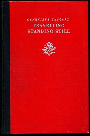 TRAVELLING STANDING STILL. Poems 1918-1928.