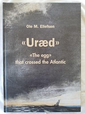 Uræd - The Egg That Crossed the Atlantic