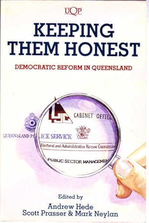 Keeping Them Honest: Democratic Reform in Queensland