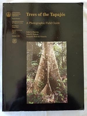 Seller image for Tress of the Tapajos : A Photographic Field Guide General Technical Report IITF-1 for sale by Tangible Tales