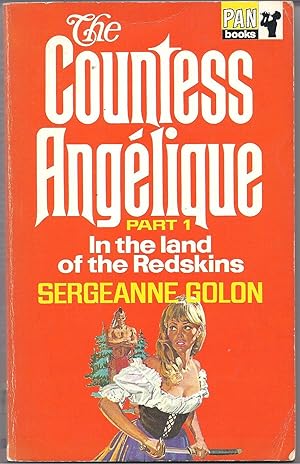 Image du vendeur pour The Countess Angelique Part 1: In The Land of The Redskins mis en vente par Rokewood Books