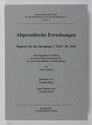 Altpreußische Forschungen. Register für die Jahrgänge 1, 1924 - 20, 1943 (= Sonderschriften des V...