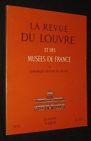 Image du vendeur pour La Revue du Louvre et des muses de France (23e anne - 1973 - n4-5) mis en vente par Abraxas-libris