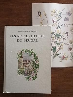Les riches heures du Brugal 1997 - SCHMIDT Michèle - Quercy Faune Flore Quatre saisons Aquarelles...