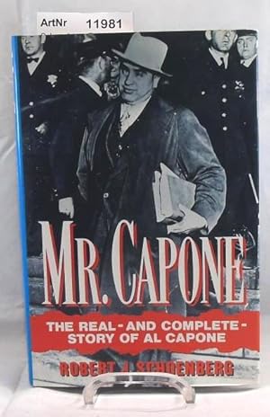 Bild des Verkufers fr Mr. Capone. The Real - and complete - Story of Al Capone zum Verkauf von Die Bchertruhe