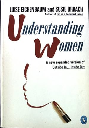 Seller image for Understanding Women: A New Expanded Version of 'Outside in.Inside out' (Pelican) for sale by books4less (Versandantiquariat Petra Gros GmbH & Co. KG)