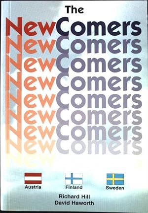 Bild des Verkufers fr Newcomers, The: Austria, Finland, Sweden zum Verkauf von books4less (Versandantiquariat Petra Gros GmbH & Co. KG)