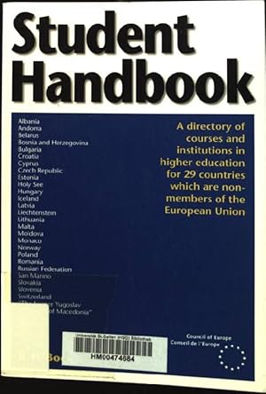 Bild des Verkufers fr Student Handbook: A directory of courses and institutions in higher education for 29 countries which are non-members of the European Union zum Verkauf von books4less (Versandantiquariat Petra Gros GmbH & Co. KG)