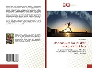 Imagen del vendedor de Une enqute sur les dfis auxquels font face : le gouvernement dirig par l'ANC dans l'radication de l'ingalit conomique en matire de KSDM a la venta por AHA-BUCH GmbH