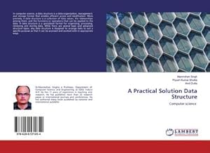 Seller image for A Practical Solution Data Structure : Computer science for sale by AHA-BUCH GmbH
