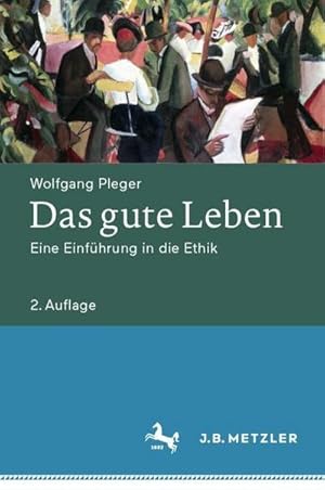 Seller image for Das gute Leben for sale by BuchWeltWeit Ludwig Meier e.K.